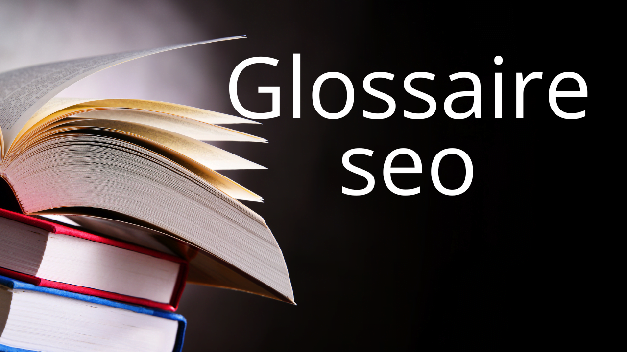 glossaire/definition seo